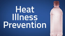 Heat Illness Prevention