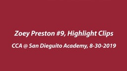 Zoey Preston #9 Varsity Volleyball Highlights - CCA @ San Dieguito Academy - 8-30-2019