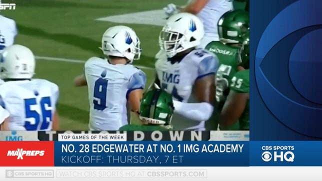 Steve Montoya and Zack Poff take a look at some of the top games of the week led by No. 1 IMG Academy (FL) hosting No. 28 Edgewater (FL).