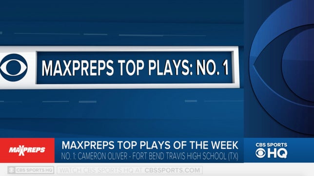 Steve Montoya and Zack Poff take a look at this week's Top 10 Plays led by UNLV commit Cameron Oliver and Fort Bend Travis (TX) high school.
