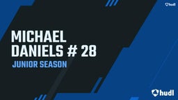 MICHAEL DANIELS # 28 CLYDE FLIERS 2020 JUNIOR SEASON HIGHLIGHTS