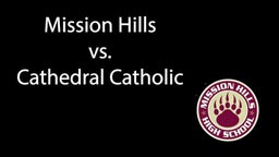 Mission Hills vs Cathedral Catholic