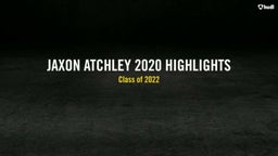 Jaxon Atchley 2020 Highlights