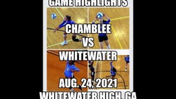 20210824 Chamblee vs Whitewater Game Highlights