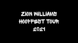 Zion Williams - HoopFest Tour 2021