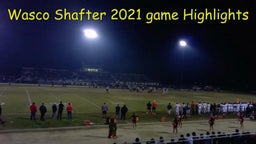 Wasco/Shafter Final Game 10/29/21