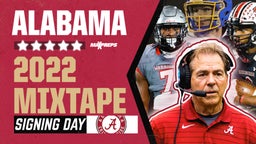 ALABAMA'S 2022 SIGNING DAY CLASS HIGHLIGHTS MIXTAPE