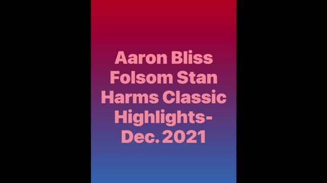 Ponderosa Bruins' Aaron Bliss#34 highlights, Stan Harms Classic tournament @ Folsom High School, Dec. 21-23, 2021