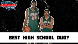 Is this the Best Duo Ever in High School Hoops?