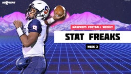 MaxPreps Football Weekly Stat Freaks: Week 3