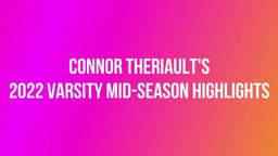 Connor Theriault's 2022 Midseason High School Football Highlights