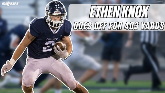 Highlights of junior RB Ethen Knox and Oil City's (PA) 38-21 win over Hollidaysburg (PA).