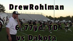 Drew Rohlman 6-77-TD vs Dakota Ridge