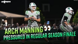 HIGHLIGHTS: Arch Manning Pressured in Season Finale | Newman vs St Charles Catholic