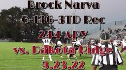 Brock Narva 6-136-3 Touchdowns Receiving, 244 APY for Chatfield v Dakota Ridge 9.23.22