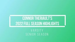 Connor Theriault's 2022 Full Season Highlights