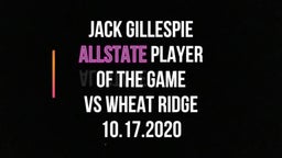 Jack Gillespie - Player of the Game vs Wheat Ridge 10.17.2020