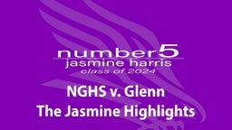 Jasmine Harris vs. Glenn High:  The highlights