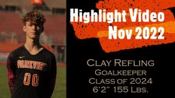 Clay Refling Short Highlight Video 11/22