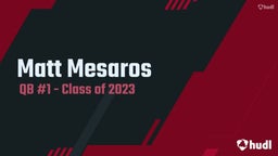 Matt Mesaros Senior QB Highlights