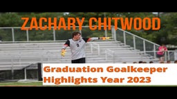 Zachary Chitwood Goalkeeper Highlights