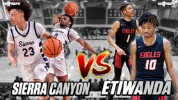 HIGHLIGHTS: Sierra Canyon TESTED by Etiwanda in 2nd Round of the CIF D1 State Playoffs