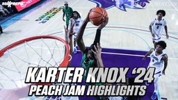 Karter Knox Peach Jam highlights