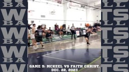 Game 9 vs Faith Christian Highlights