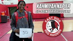 Kahmiyah Napier Posts Monster 50 Point Triple-Double in East Side's Win