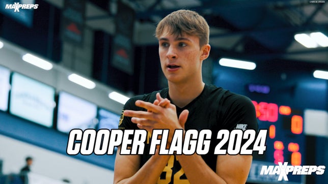 Highlights of Montverde Acadmey's (Montverde, FL) Senior Cooper Flagg. No. 1 player of class of 2024.