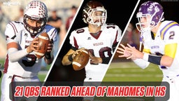 Who were the 21 Quarterbacks Ranked Ahead of Patrick Mahomes in High School?