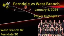 Ferndale At West Branch Player Highlights for Ferndale Area Yellow Jackets