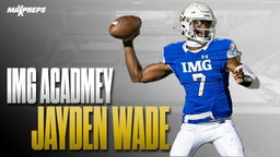 IMG Academy's next big time QB - Jayden Wade