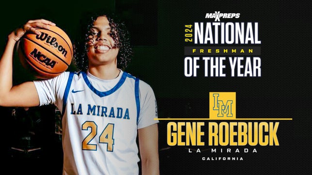 Gene Roebuck of La Mirada (CA) headlines high school basketball's best from the Class of 2027.