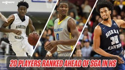 Who were the 19 Players Ranked Ahead of SGA in High School?