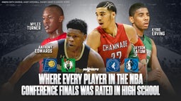 Where Every Player in the 2024 NBA Conference Finals was Rated in High School