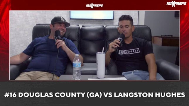 MaxPreps National Football Editor Zack Poff and MaxPreps Director of Editorial Steve Montoya preview Douglas County (Douglasville, GA) vs Langston Hughes (Fairburn, GA).