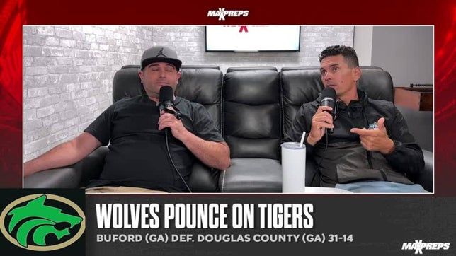 MaxPreps National Football Editor Zack Poff and MaxPreps Director of Editorial Steve Montoya recap Buford's (GA) 31-14 win over Douglas County (Douglasville, GA).