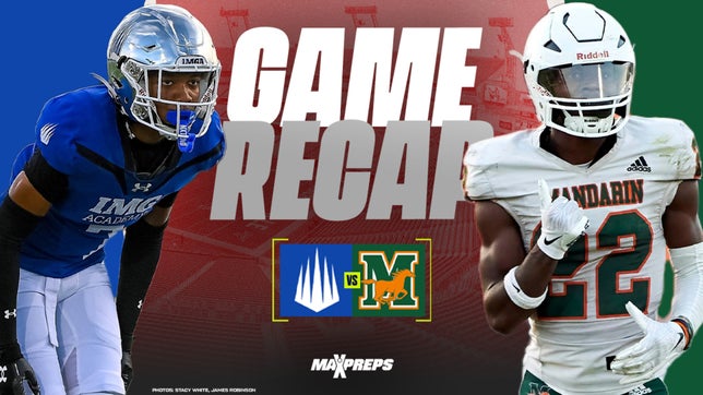 Highlights of IMG Academy's (Bradenton, FL) 49-6 win over Mandarin (Jacksonville, FL).