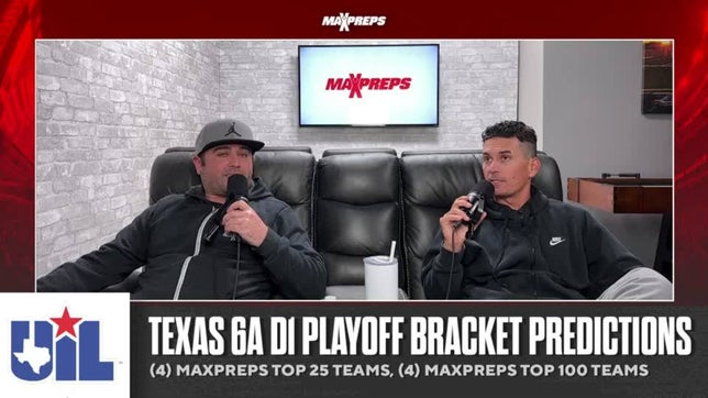 MaxPreps National Football Editor Zack Poff and MaxPreps Director of Editorial Steve Montoya make predictions for the Texas 6A D1 playoff bracket.