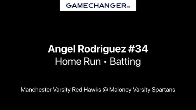Angel Rodriguez home run against Maloney Varsity Spartans