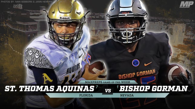 The top 10 games of the week feature a ton of big-time matchups led by No. 7 St. Thomas Aquinas (FL) traveling to Las Vegas to play No. 1 Bishop Gorman (NV).