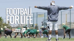 Football for Life - Long Beach Poly: Episode 1