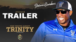 Trailer: Ep. 4 - Heated rivalry game for Deion Sanders and Trinity