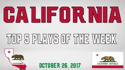 California - Top 5 Plays - Oct. 26