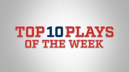 Top 10 Plays of the Week // Week 3