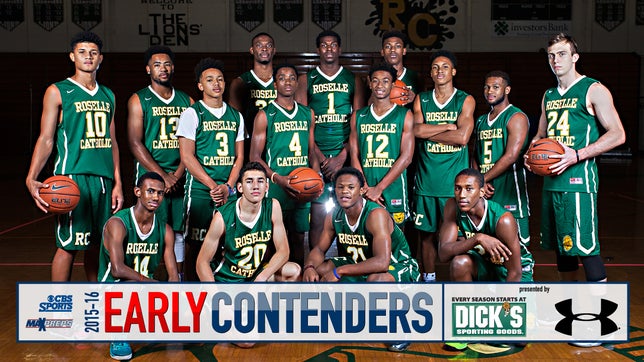 MaxPreps 2015-16 High School Basketball Early Contenders presented by Dick's Sporting Goods and Under Armour - Roselle Catholic (NJ)