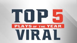 Top 5 Viral Plays of the Year // 2017-18