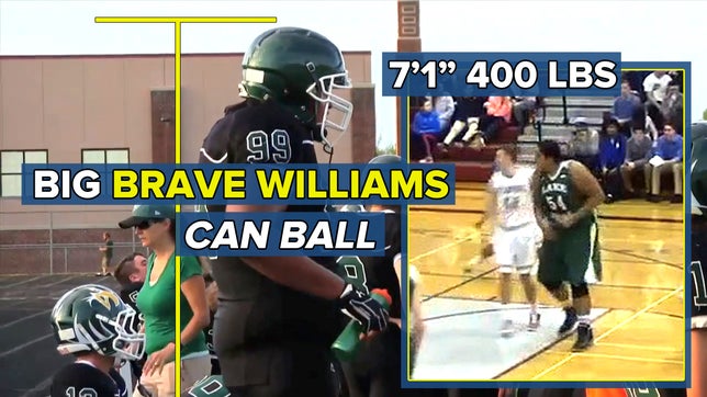 Brave Williams towers over everyone in these basketball and football highlights.