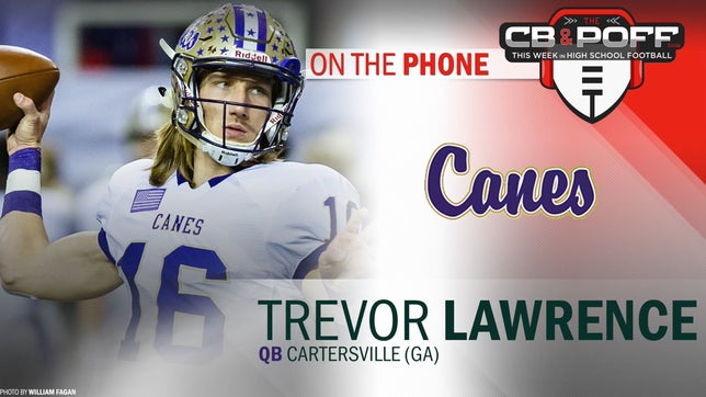 Zack Poff and Chris Brown get Cartersville's (GA) 5-star quarterback Trevor Lawrence on to talk about passing Deshaun Watson's Georgia state record for most yards passing and Trinity Christian's (TX) star freshman quarterback Shedeur Sanders jumps on the show to talk about his success as a freshman under center in Texas.